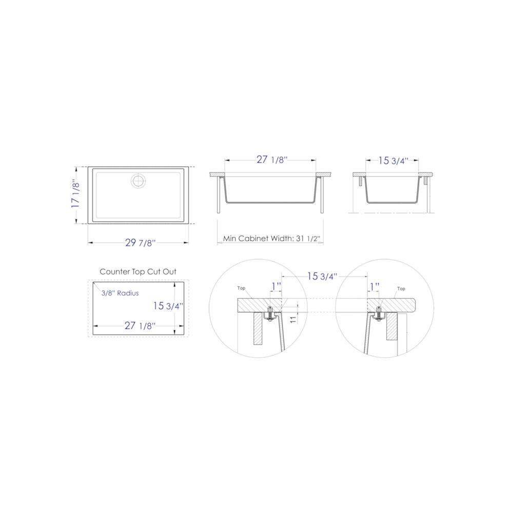 17 1/8"  
29 7/8"  
Min Cabinet Width: 31 1/2"  
Counter Top Cut Out: 3/8" Radius  
15 3/4"  
27 1/8"  
1"  
15 3/4"  
1"  
Top