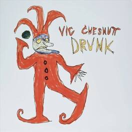 Vic Chesnutt - Drunk - Red & Orange Colored Vinyl - VINYL LP