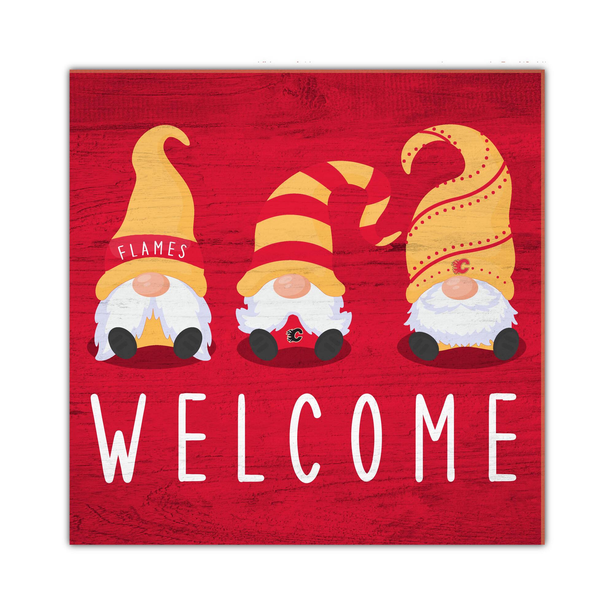 Calgary Flames 10'' x 10'' Welcome Gnomes Sign