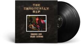 The Tragically Hip - Live At The Roxy - VINYL LP