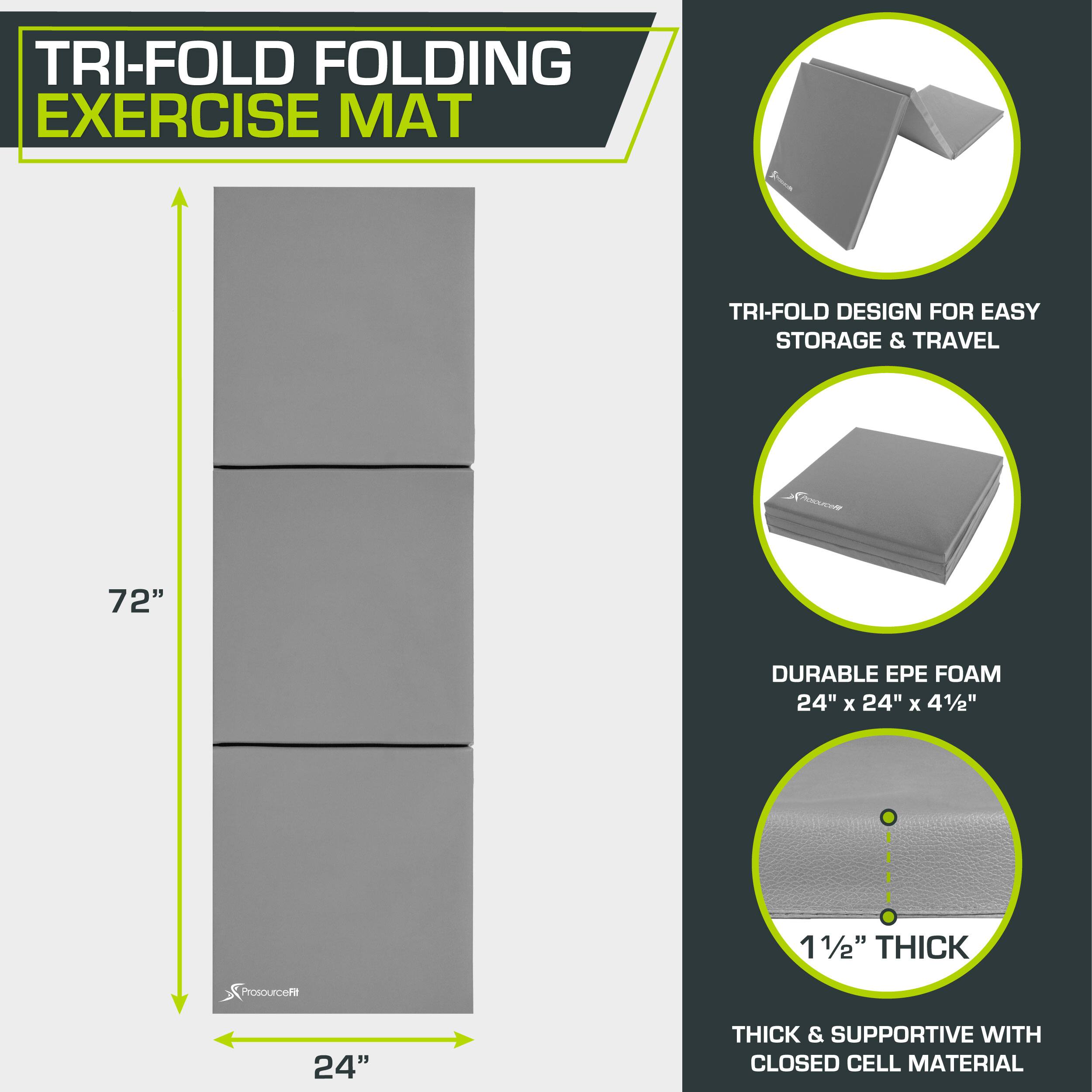 TRI-FOLD FOLDING EXERCISE MAT
TRI-FOLD DESIGN FOR EASY STORAGE & TRAVEL
DURABLE EPE FOAM 24" x 24" x 41/2"
11/2" THICK
THICK & SUPPORTIVE WITH CLOSED CELL MATERIAL
