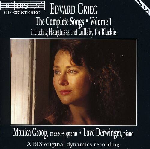BIS CD-637 STEREO

EDVARD GRIEG  
The Complete Songs • Volume 1  
including Haugtussa and Lullaby for Blackie

Monica Groop, mezzo-soprano • Love Derwinger, piano

A BIS original dynamics recording