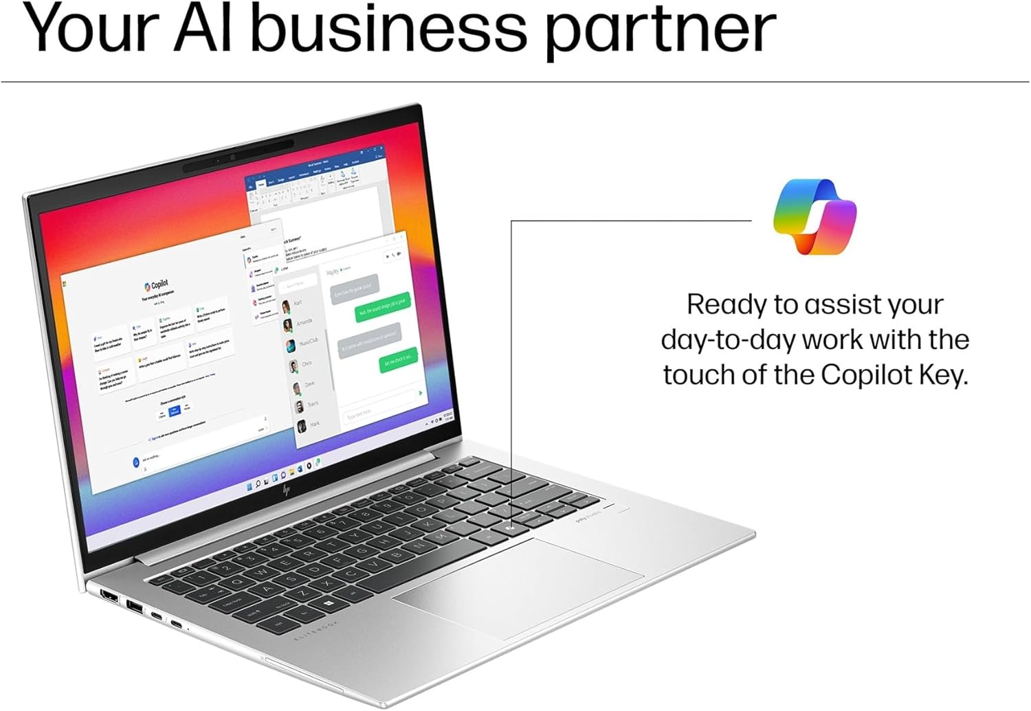Your AI business partner

Ready to assist your day-to-day work with the touch of the Copilot Key.