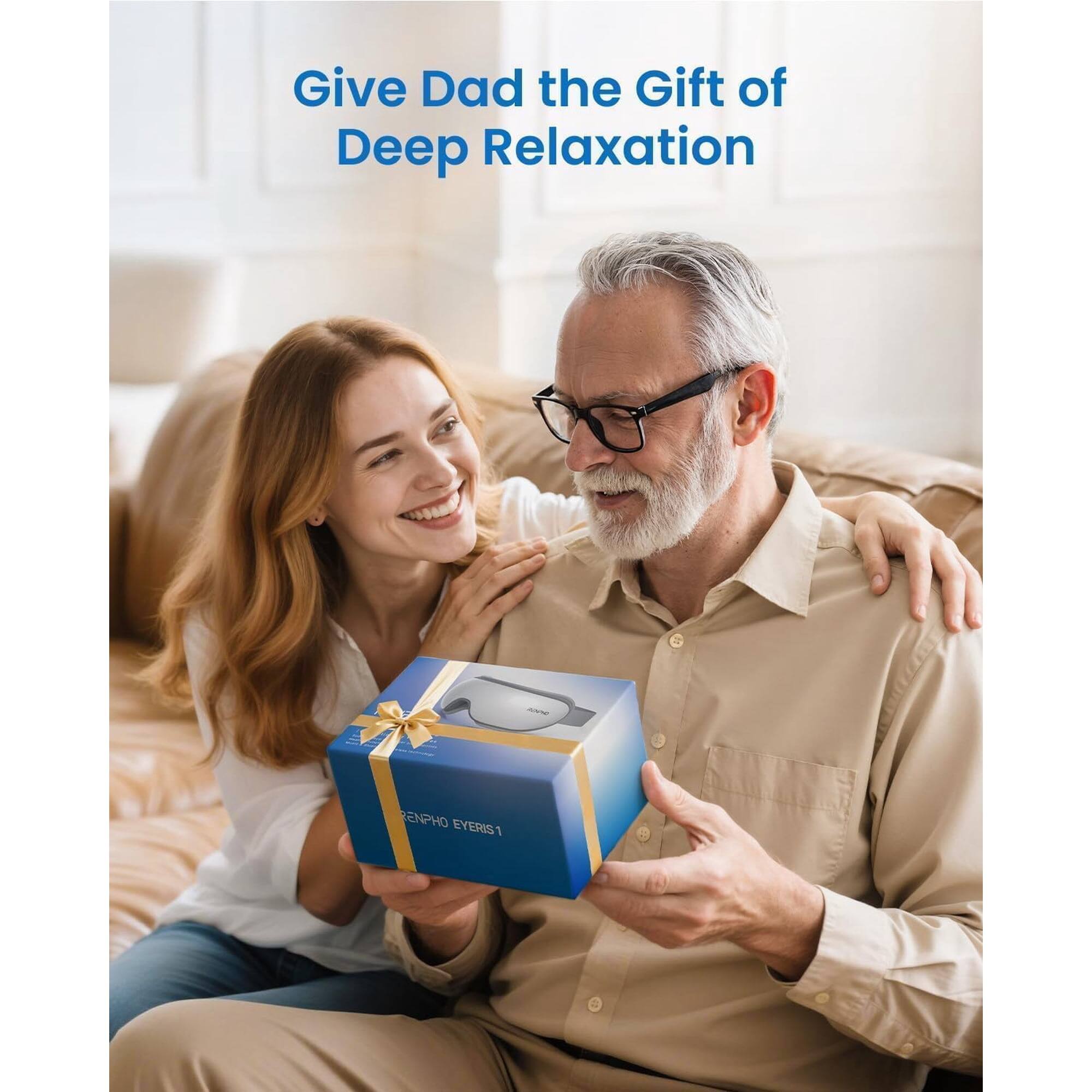 Give Dad the Gift of Deep Relaxation  
TENPHO EYERIS 1