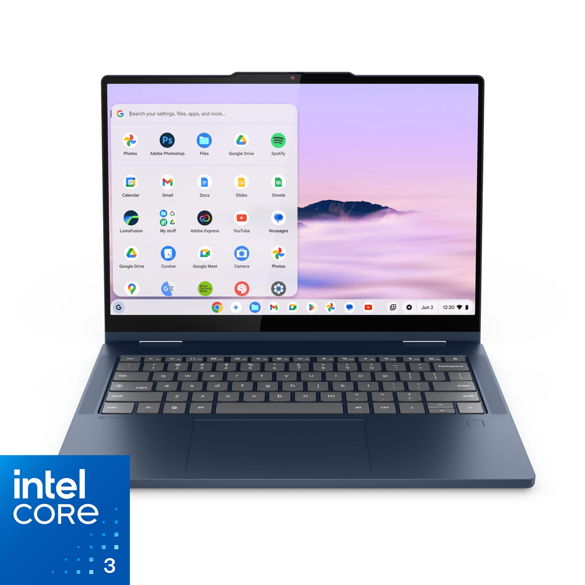 Search your settings, files, apps, and more...

Photos Adobe Photoshop Files Google Drive Spotify

Calendar Gmail Docs Slides Sheets

LumaFusion My stuff Adobe Express YouTube Messages

Google Drive Curio Google Meet Camera Photos

intel CORE 3