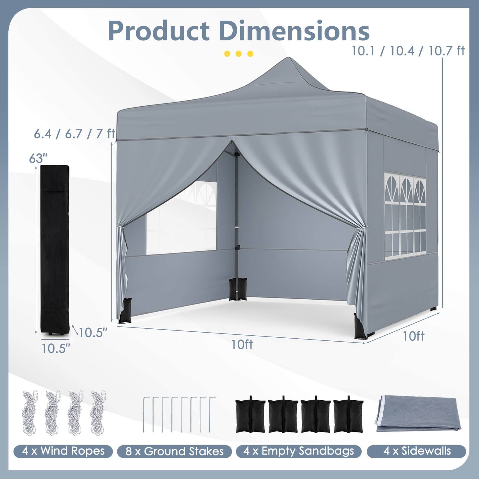 Product Dimensions:  
- 10.1 ft / 10.4 ft / 10.7 ft  
- 6.4 ft / 6.7 ft / 7 ft  
- 63"  
- 10.5"  
- 10ft  

Includes:  
- 4 x Wind Ropes  
- 8 x Ground Stakes  
- 4 x Empty Sandbags  
- 4 x Sidewalls