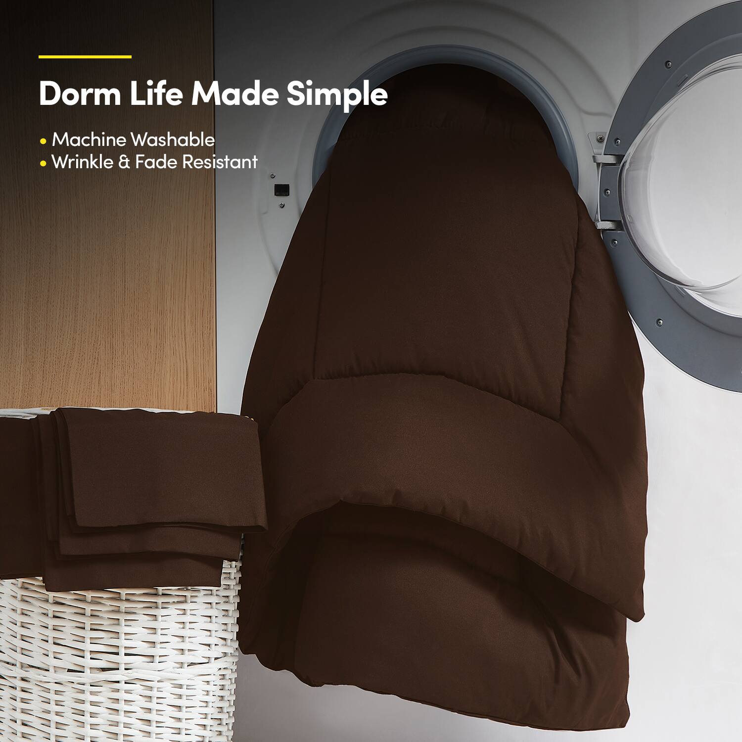Dorm Life Made Simple

- Machine Washable
- Wrinkle & Fade Resistant
