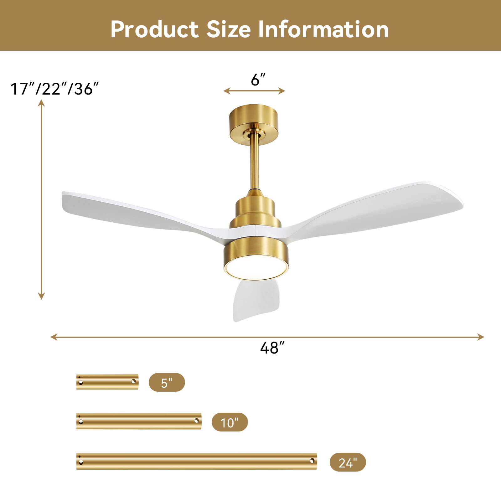 Product Size Information

17"/22"/36"

6"

48"

5"

10"

24"