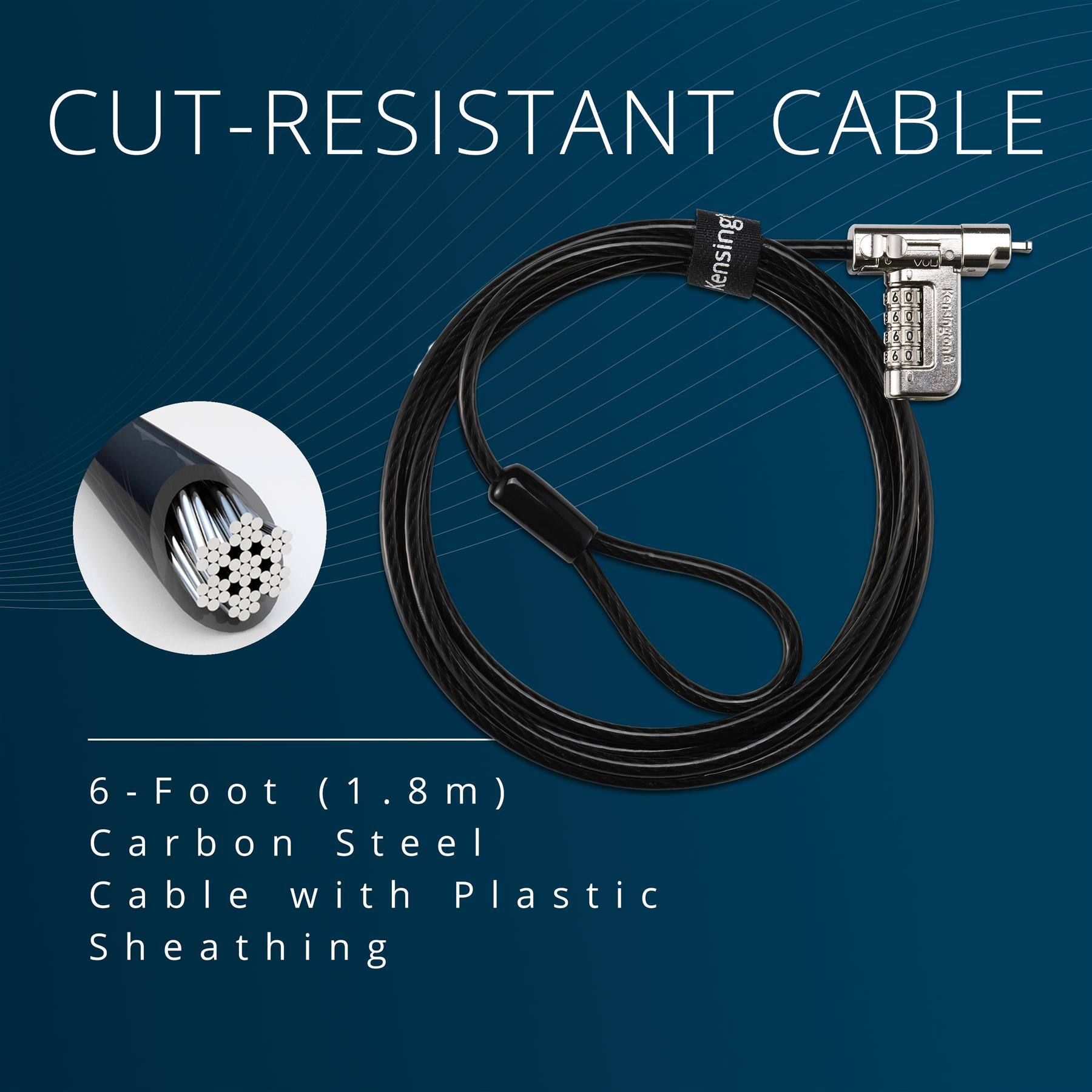 CUT-RESISTANT CABLE  
Kensing  
6-Foot (1.8m) Carbon Steel Cable with Plastic Sheathing