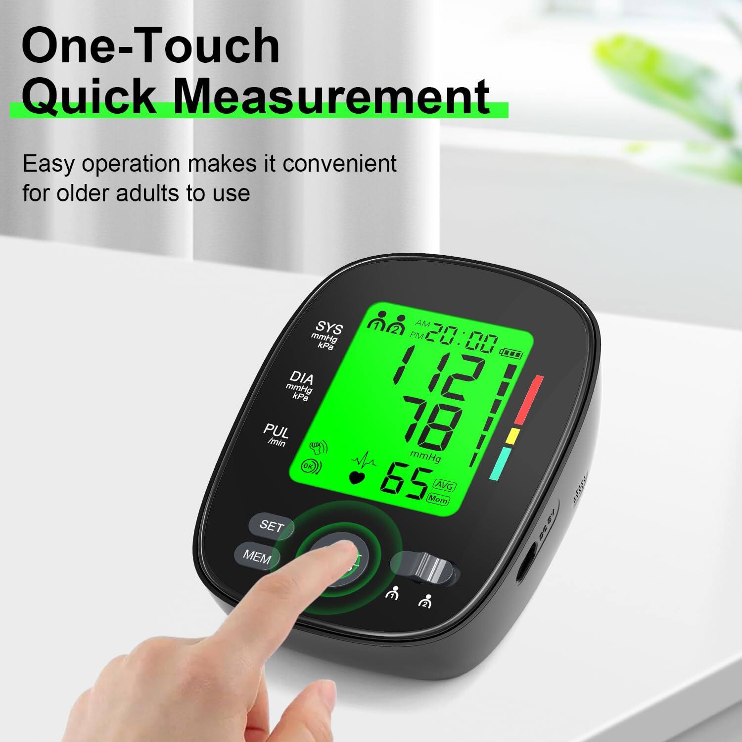 One-Touch Quick Measurement

Easy operation makes it convenient for older adults to use