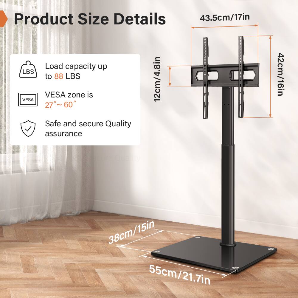 Product Size Details

- Load capacity up to 88 LBS
- VESA zone is 27" ~ 60"
- Safe and secure Quality assurance

Dimensions:
- 43.5cm/17in
- 42cm/16in
- 12cm/4.8in
- 38cm/15in
- 55cm/21.7in