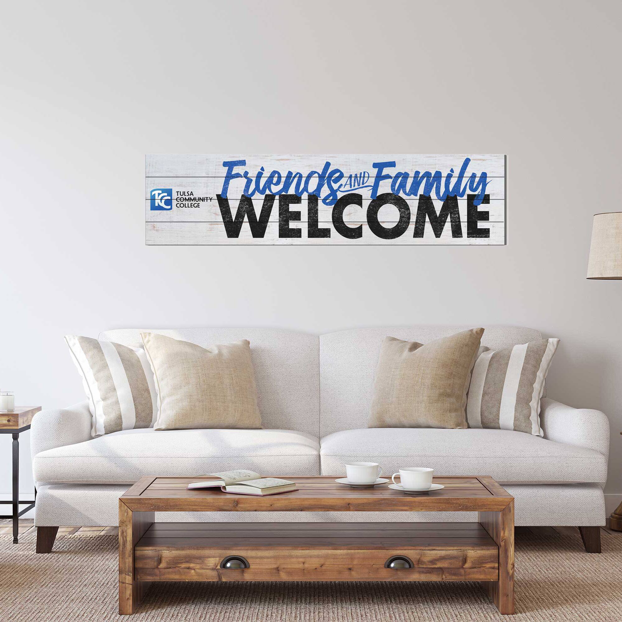 Friends AND Family WELCOME