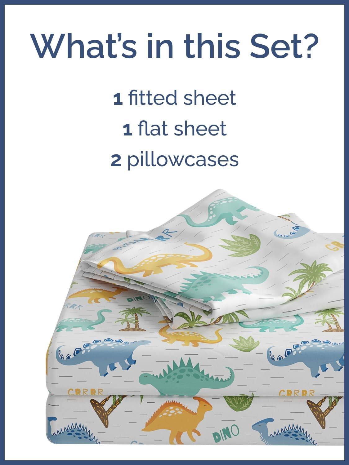 What's in this Set?  
1 fitted sheet  
1 flat sheet  
2 pillowcases