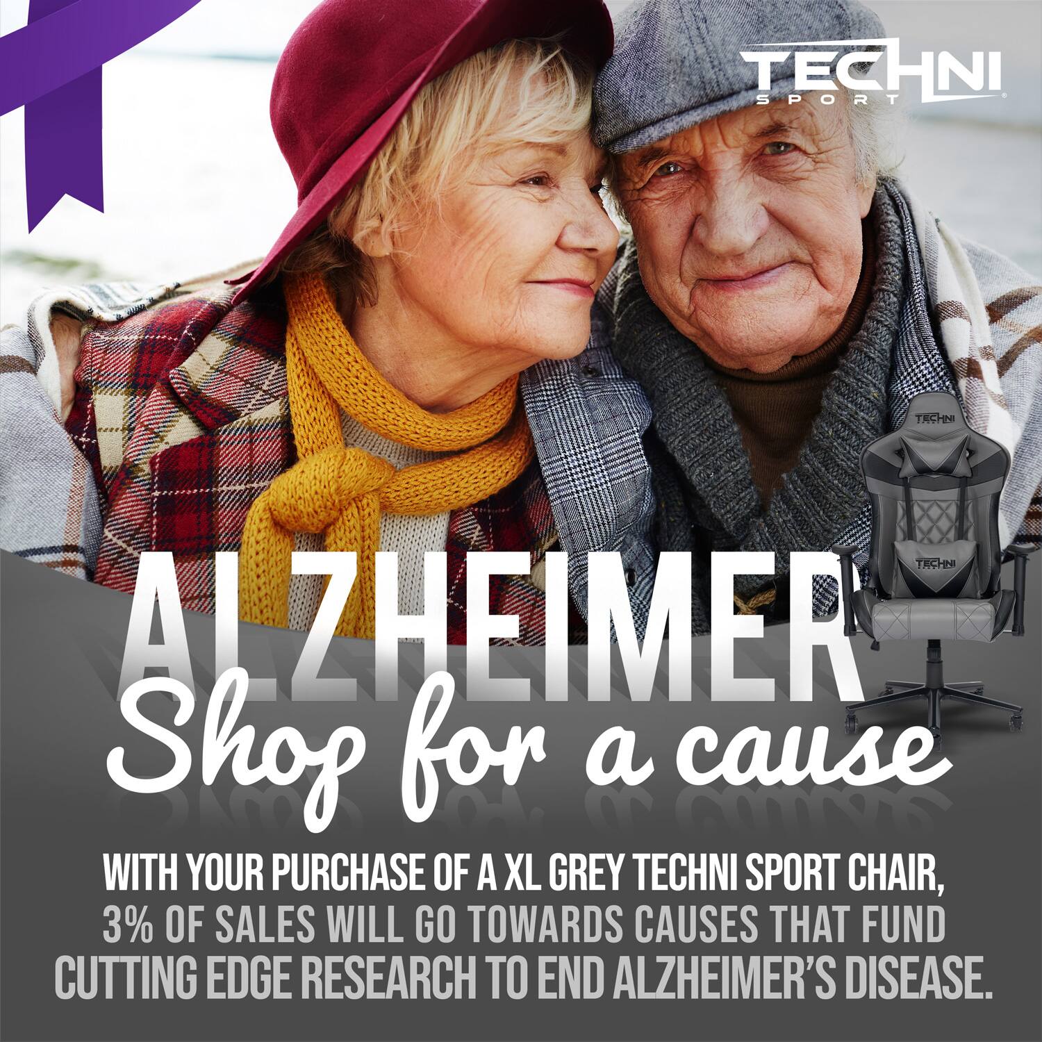 TECHNI SPORT, ALZHEIMER, Shop for a cause, WITH YOUR PURCHASE OF A XL GREY TECHNI SPORT CHAIR, 3% OF SALES WILL GO TOWARDS CAUSES THAT FUND CUTTING EDGE RESEARCH TO END ALZHEIMER'S DISEASE.