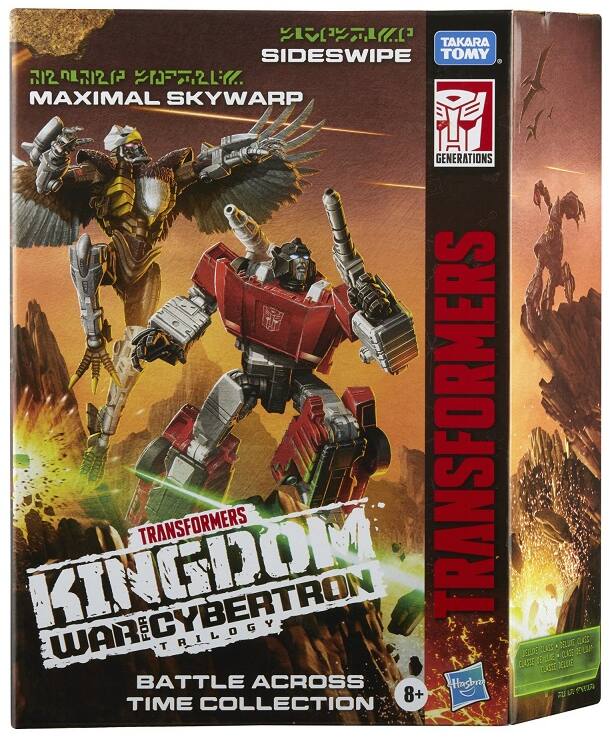 TAKARA TOMY  
SIDESWIPE  
MAXIMAL SKYWARP  
GENERATIONS  
TRANSFORMERS  
KINGDOM  
WAR FOR CYBERTRON  
TRILOGY  
BATTLE ACROSS TIME COLLECTION  
8+