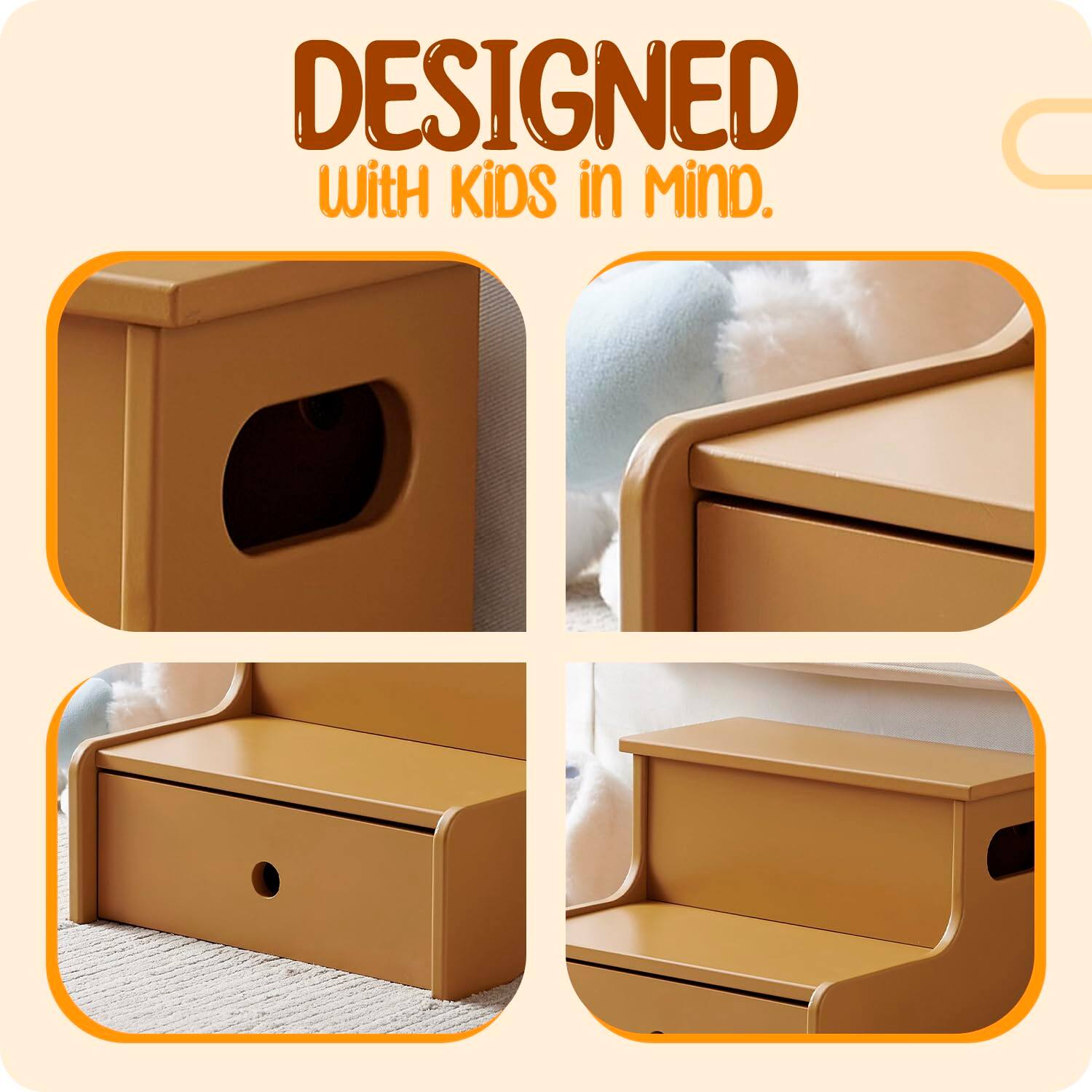 DESIGNED  
WITH KIDS IN MIND.