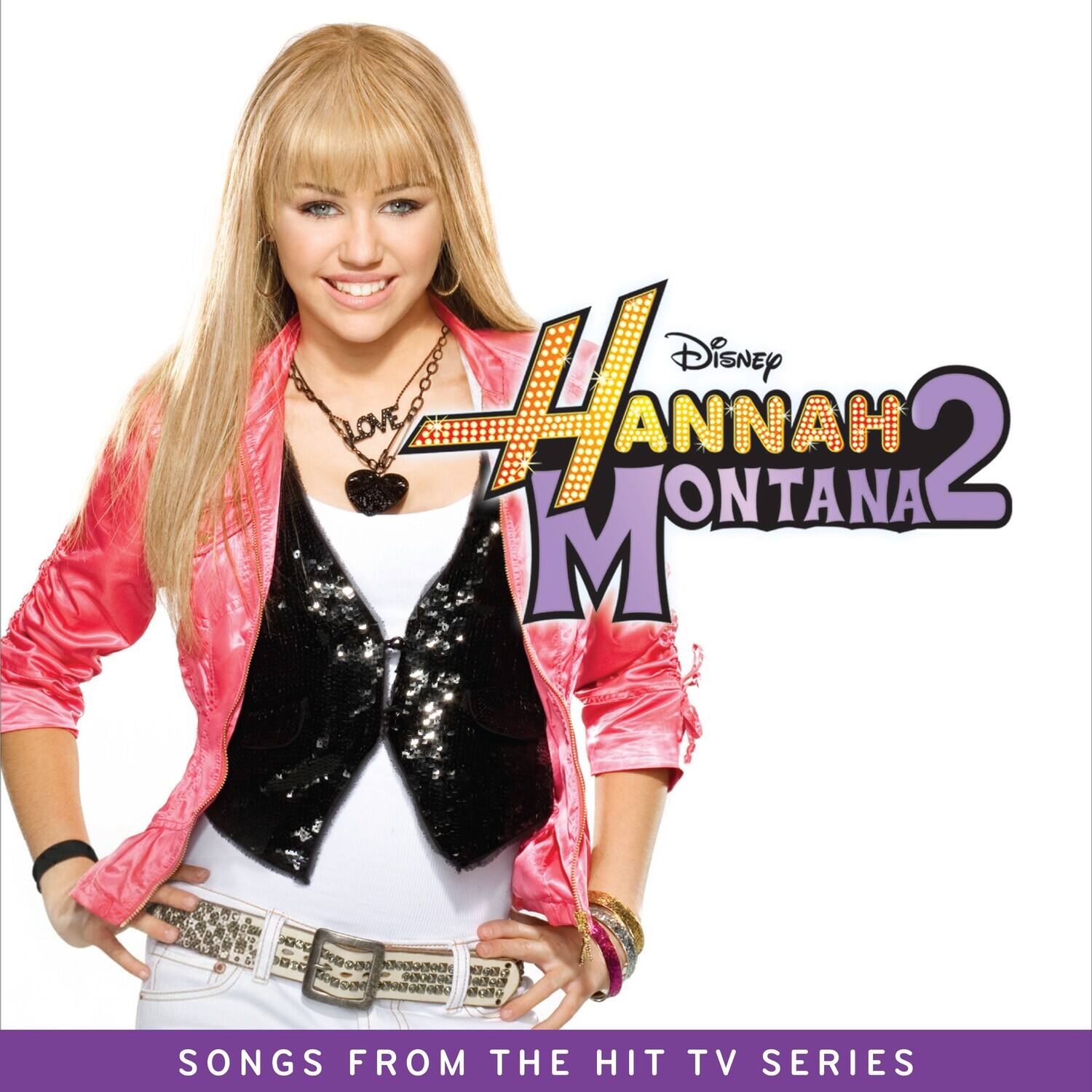 Disney Hannah Montana 2  
Songs from the Hit TV Series