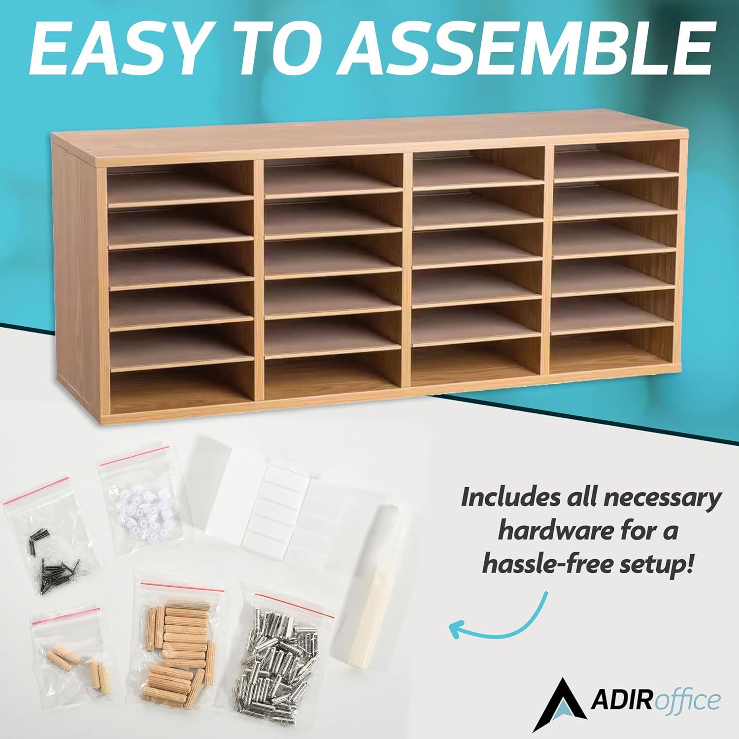 EASY TO ASSEMBLE
Includes all necessary hardware for a hassle-free setup!
ADIRoffice