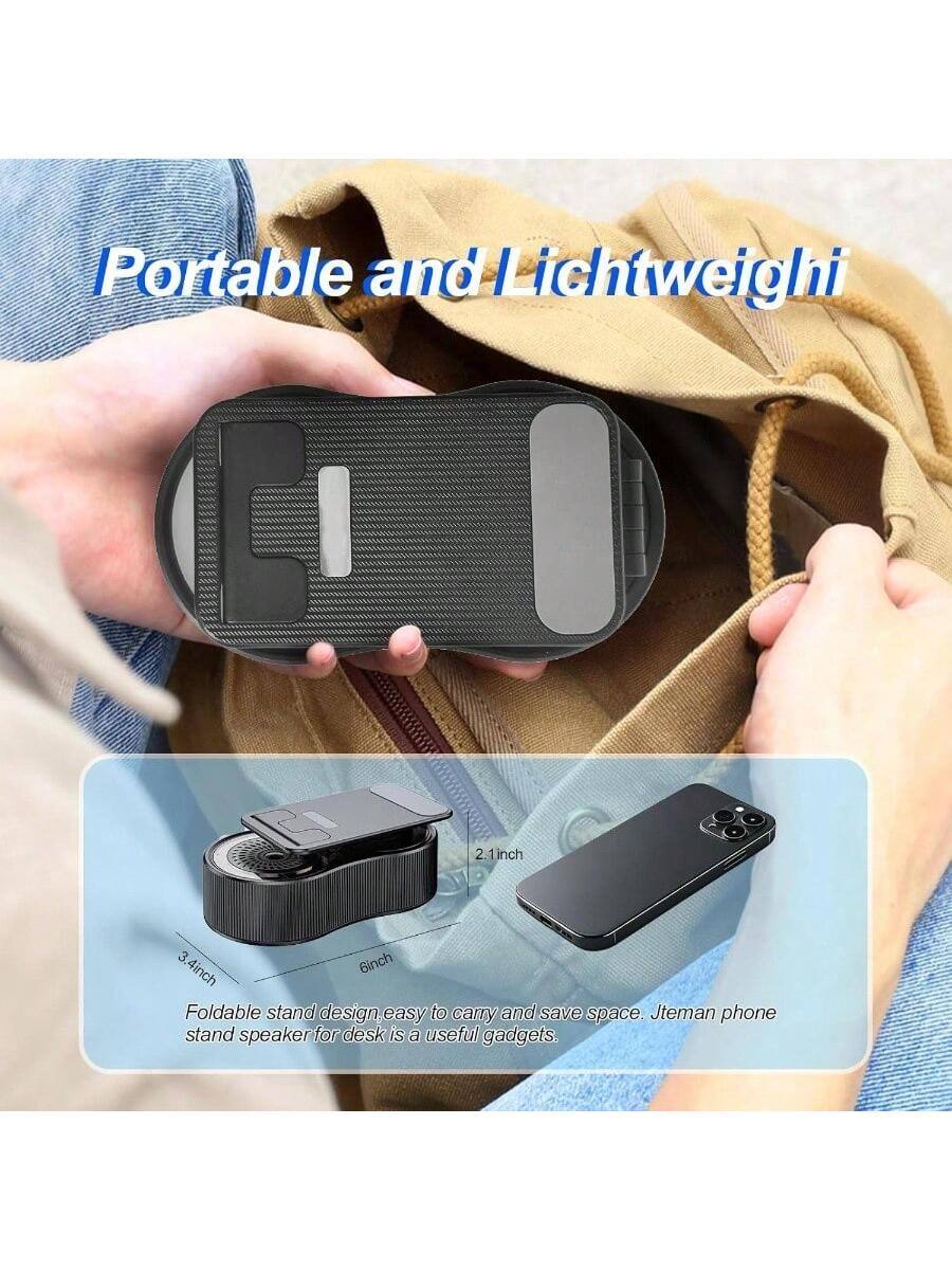 Portable and Lightweight

Foldable stand design, easy to carry and save space. Jteman phone stand speaker for desk is a useful gadget.