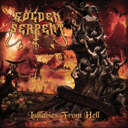 Golden Serpent
Lullabies From Hell