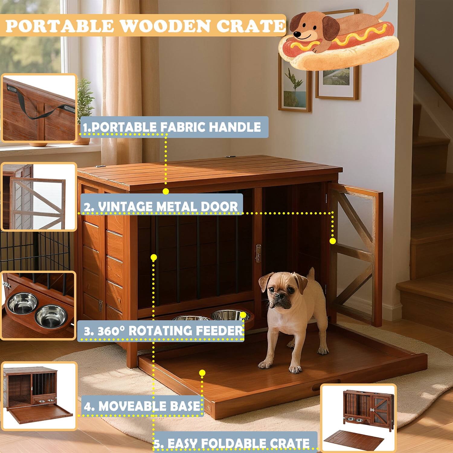 PORTABLE WOODEN CRATE

1. PORTABLE FABRIC HANDLE
2. VINTAGE METAL DOOR
3. 360° ROTATING FEEDER
4. MOVEABLE BASE
5. EASY FOLDABLE CRATE