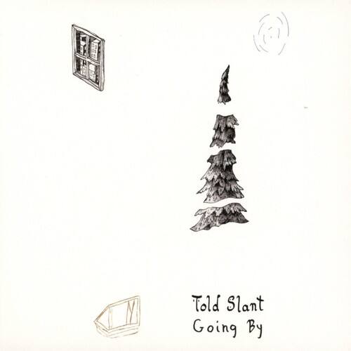 Told Slant - Going By   - COMPACT DISCS [CD] price history on PriceWatchPro