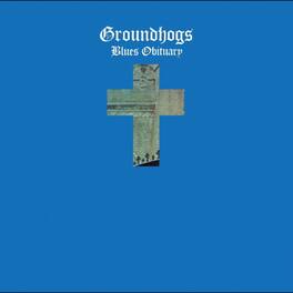 The Groundhogs - Blues Obituary - VINYL LP