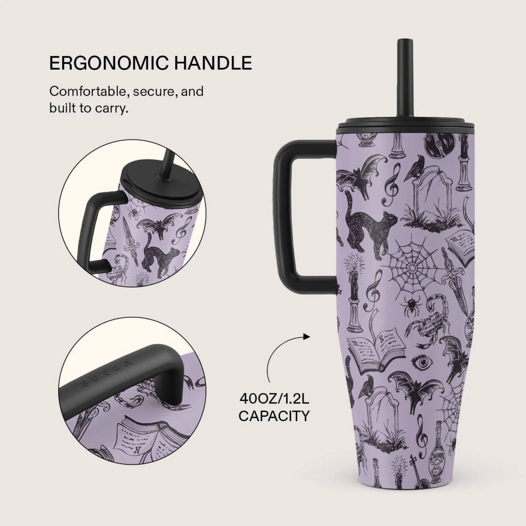 ERGONOMIC HANDLE  
Comfortable, secure, and built to carry.  

BURGA  
40OZ/1.2L CAPACITY
