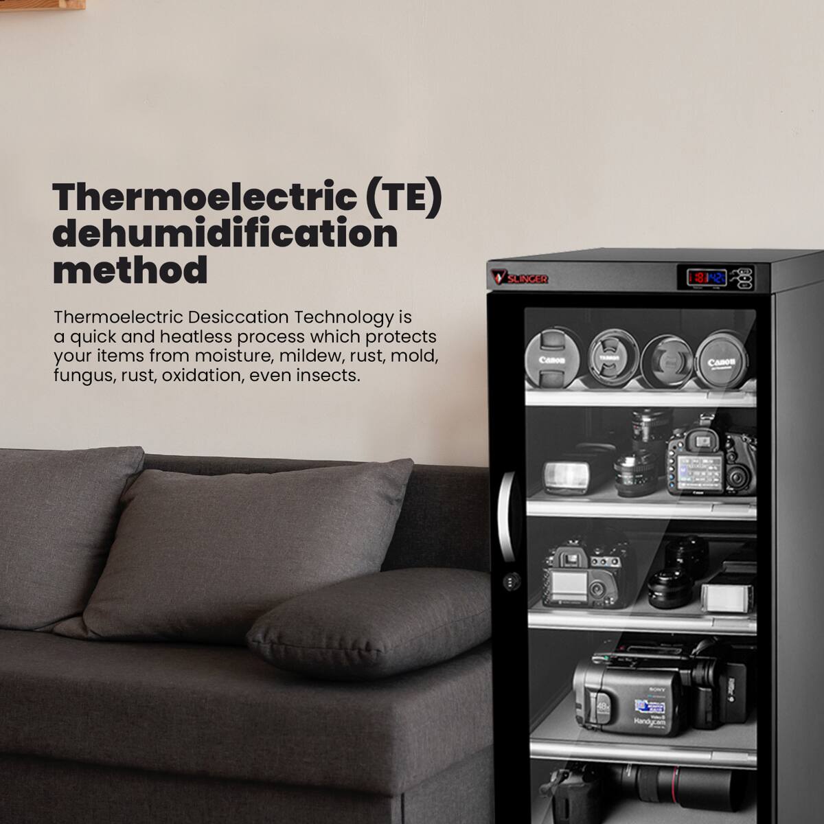 Thermoelectric (TE) dehumidification method

Thermoelectric Desiccation Technology is a quick and heatless process which protects your items from moisture, mildew, rust, mold, fungus, rust, oxidation, even insects.

Canon
TAMON
Canon
Fant Handycam