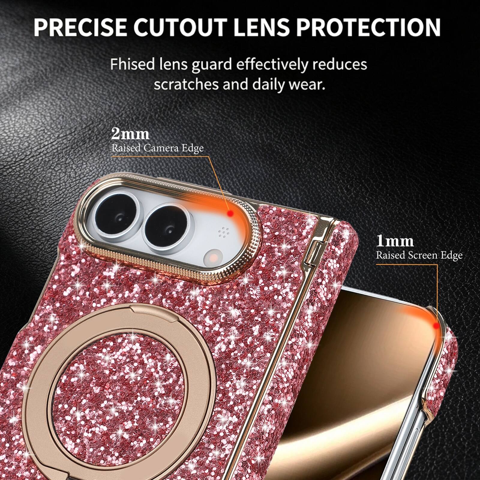 PRECISE CUTOUT LENS PROTECTION  
Fhised lens guard effectively reduces scratches and daily wear.  
2mm Raised Camera Edge  
1mm Raised Screen Edge