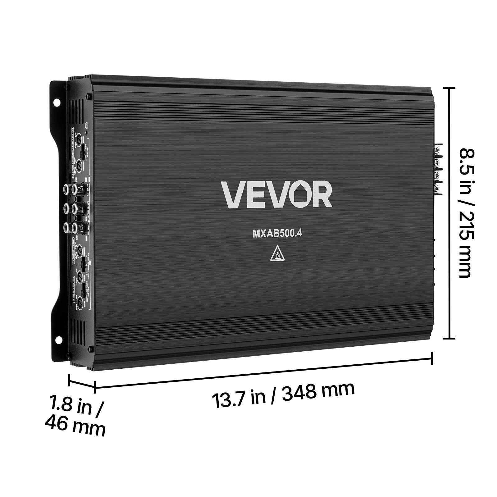 VEVOR MXAB500.4

8.5 in / 215 mm

1.8 in / 46 mm

13.7 in / 348 mm