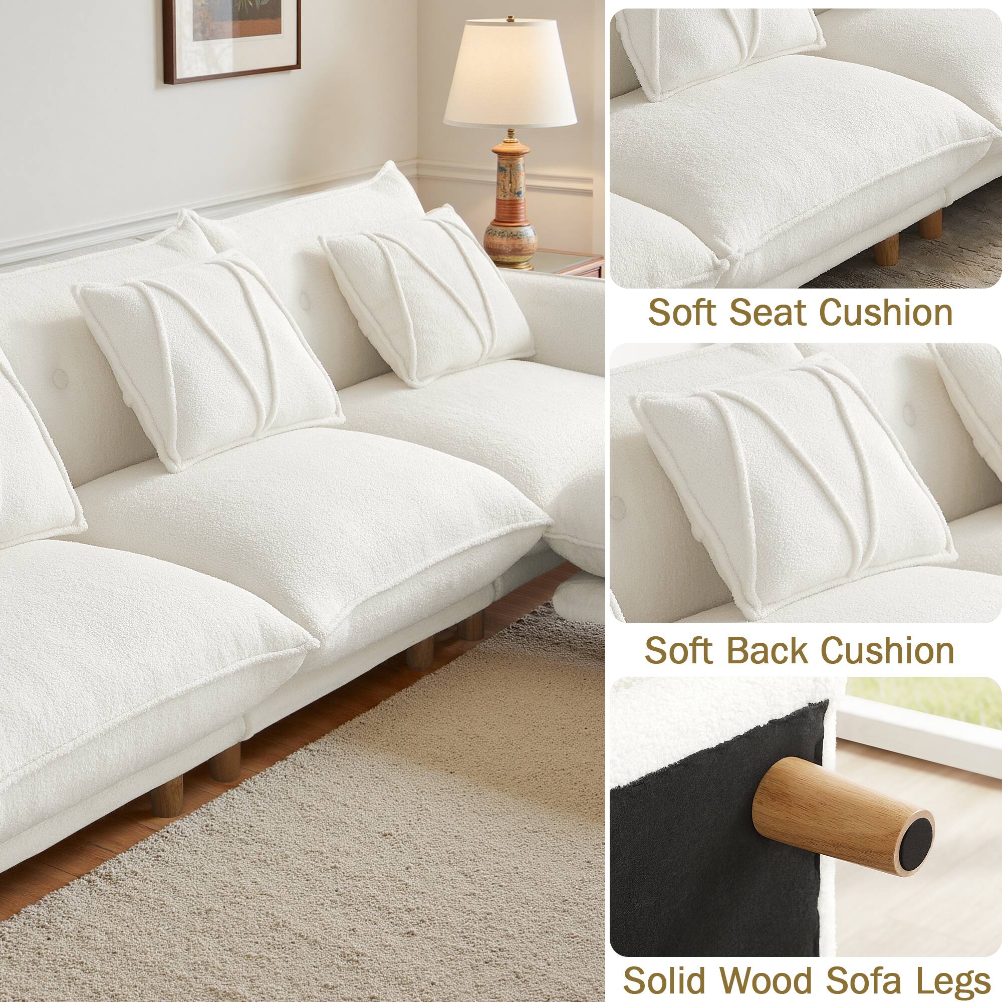 - Soft Seat Cushion
- Soft Back Cushion
- Solid Wood Sofa Legs