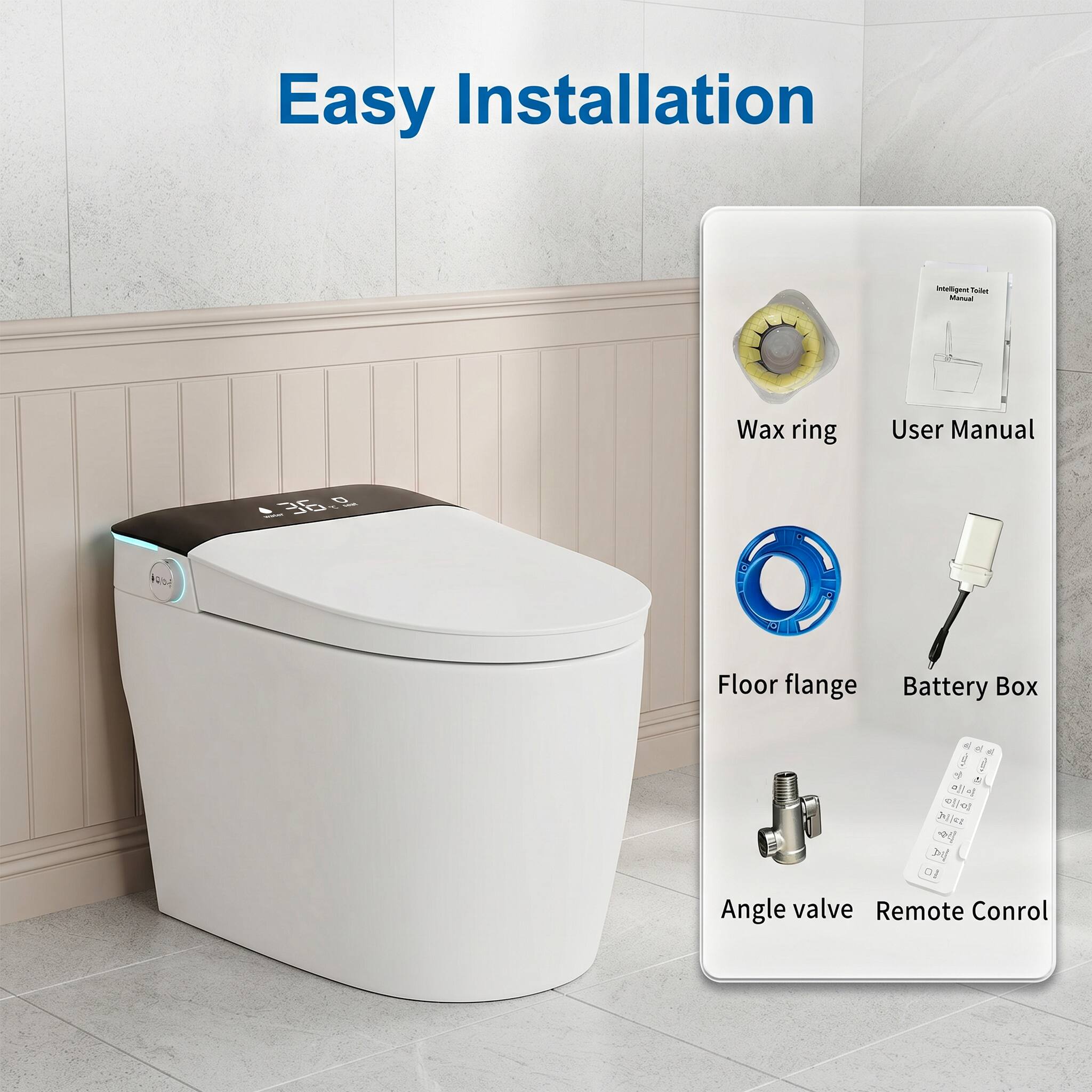 Easy Installation

- Wax ring
- User Manual
- Floor flange
- Battery Box
- Angle valve
- Remote Control