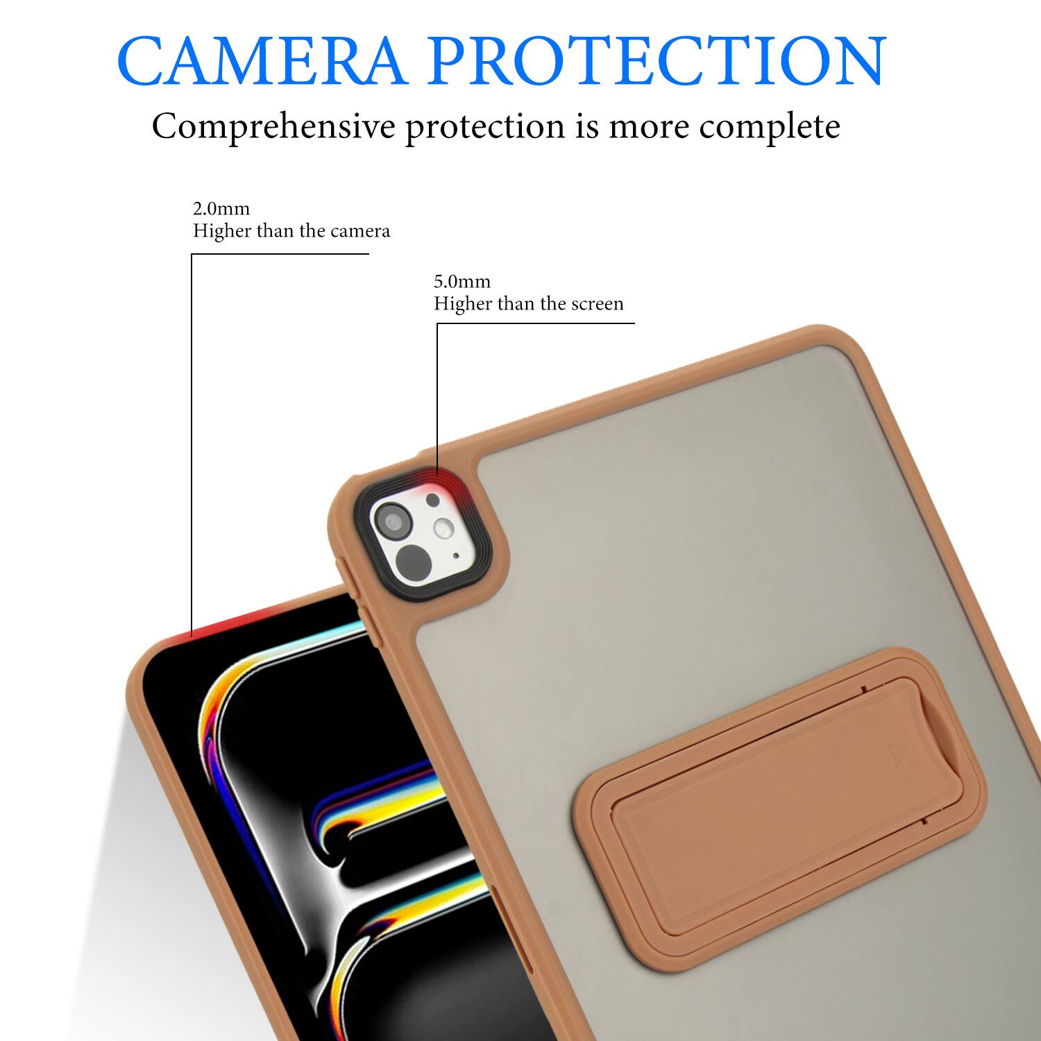 CAMERA PROTECTION  
Comprehensive protection is more complete

2.0mm  
Higher than the camera

5.0mm  
Higher than the screen