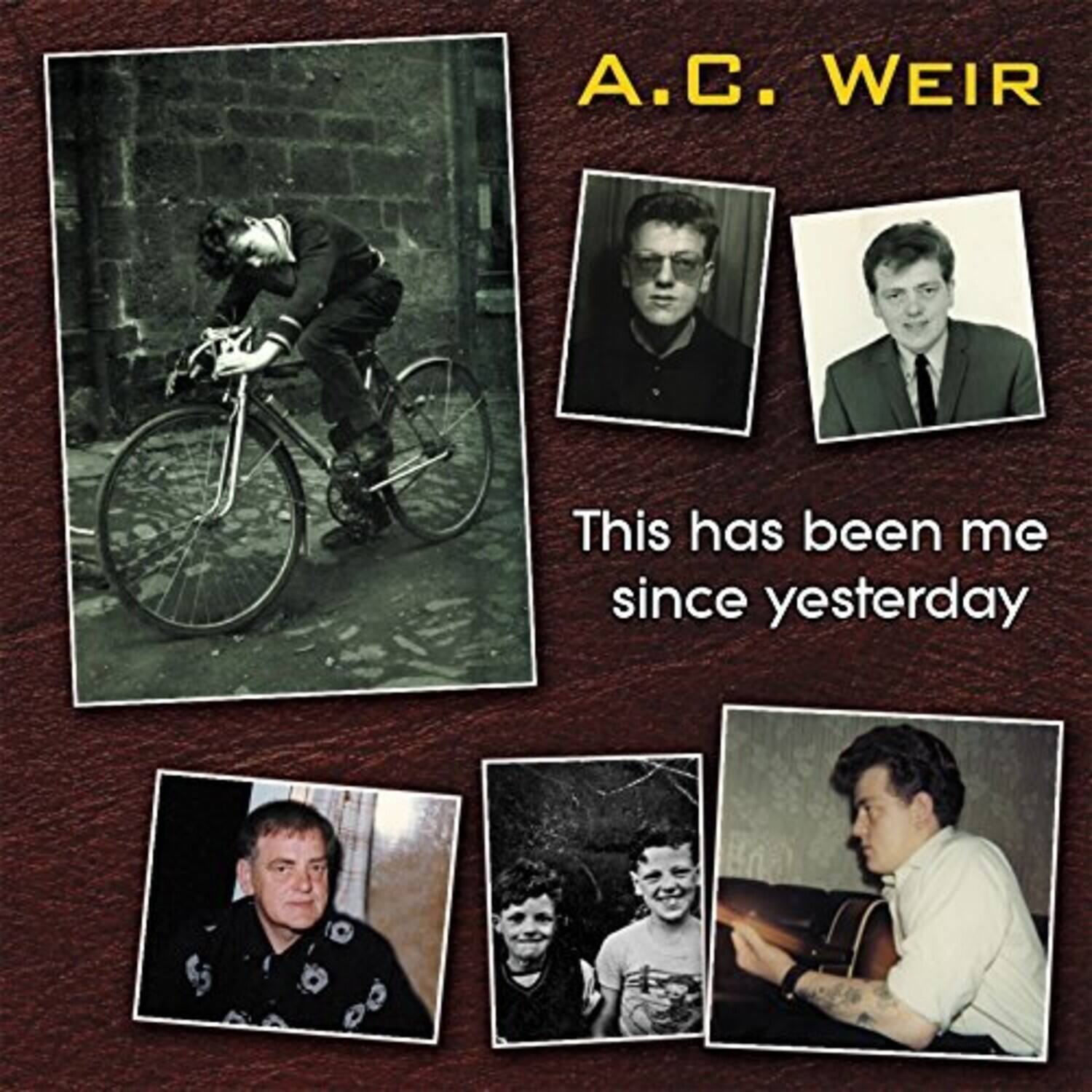 A.C. Weir - This Has Been Me Since Yesterday   - COMPACT DISCS [CD] price history on PriceWatchPro