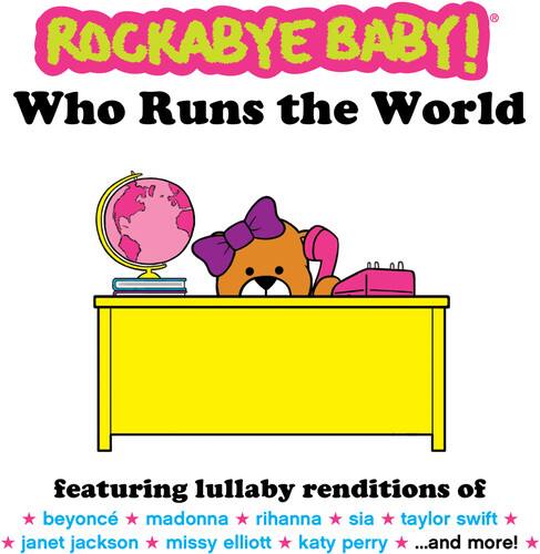 Rockabye Baby - Who Runs the World   - COMPACT DISCS [CD]
