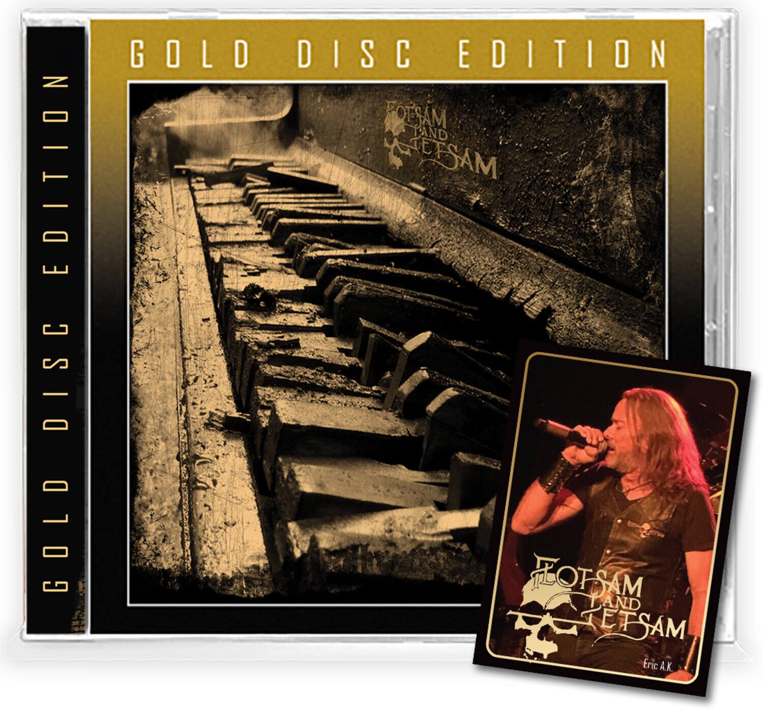 GOLD DISC EDITION

FLOTSAM AND JETSAM

Eric A.K.