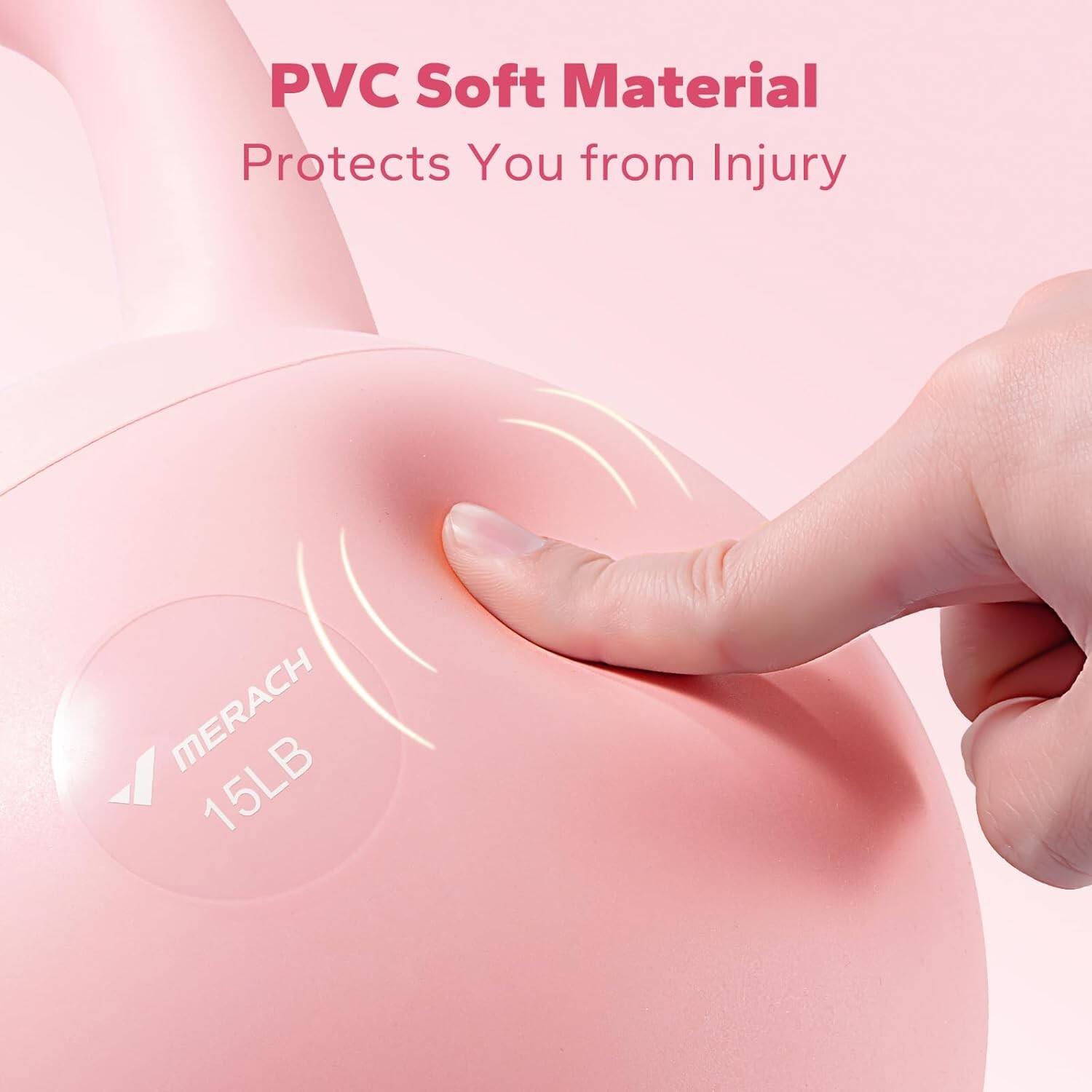 PVC Soft Material  
Protects You from Injury  

MERACH  
15LB