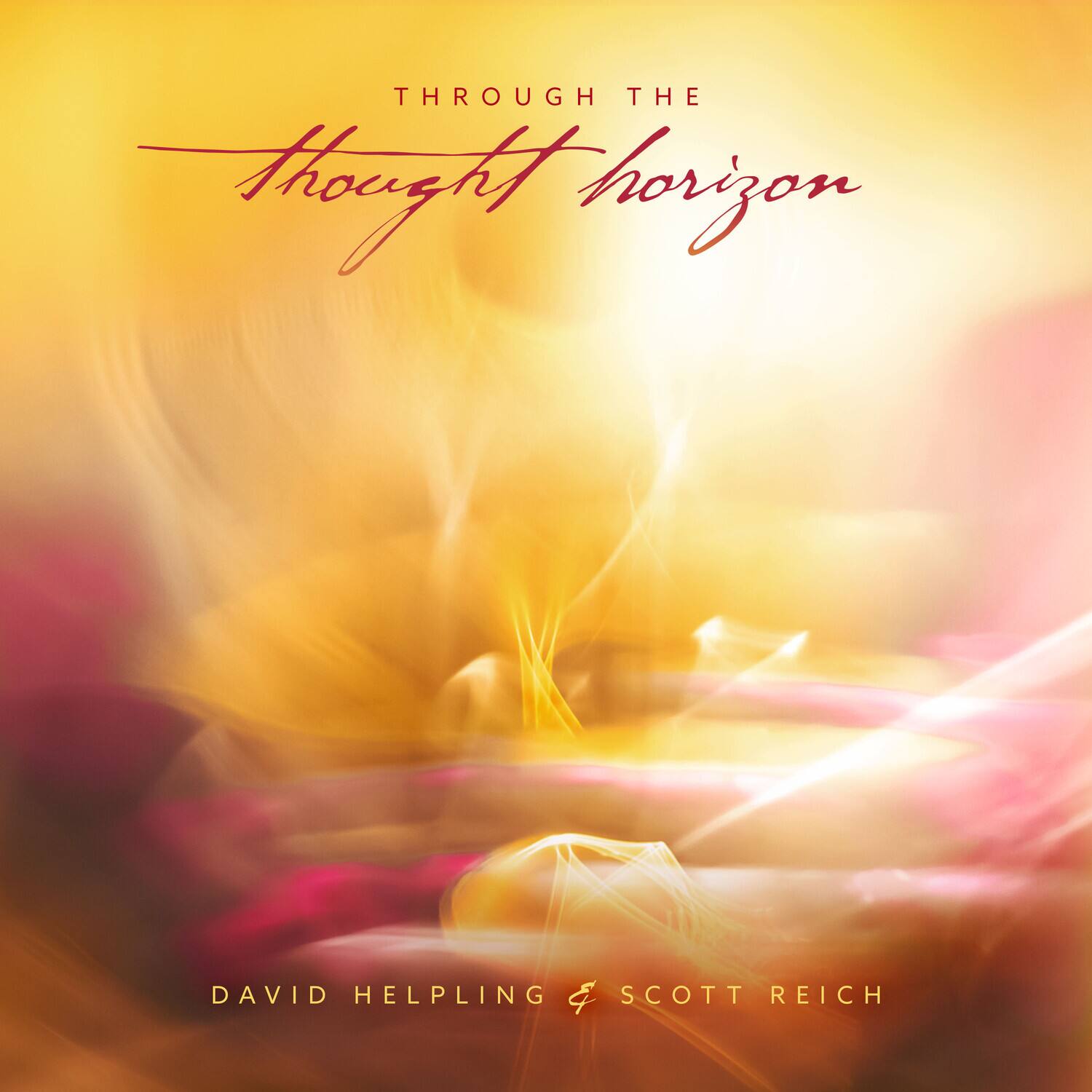 THROUGH THE Thought Horizon  
DAVID HELPLING & SCOTT REICH
