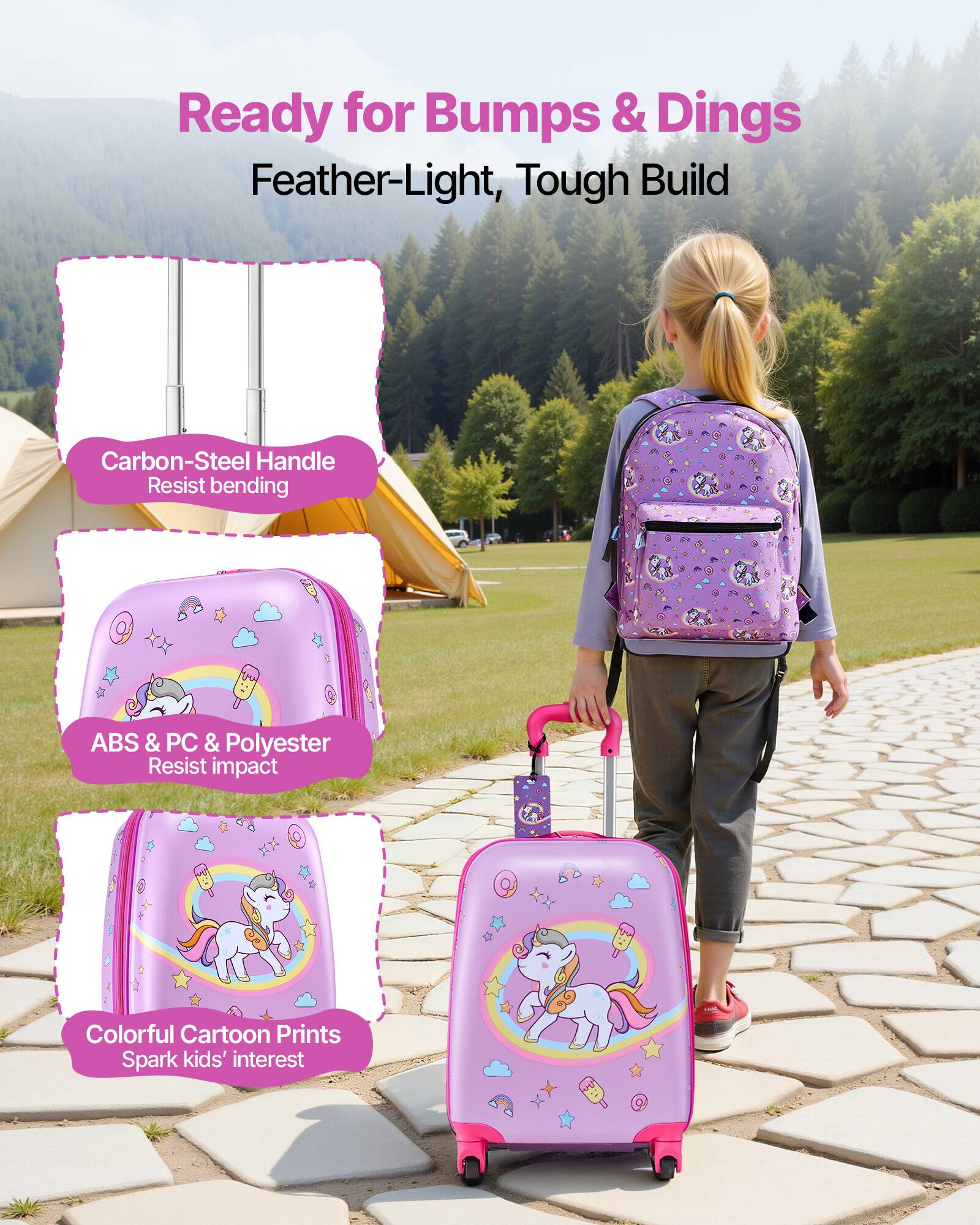 Ready for Bumps & Dings  
Feather-Light, Tough Build  

- Carbon-Steel Handle  
  Resist bending  

- ABS & PC & Polyester  
  Resist impact  

- Colorful Cartoon Prints  
  Spark kids' interest