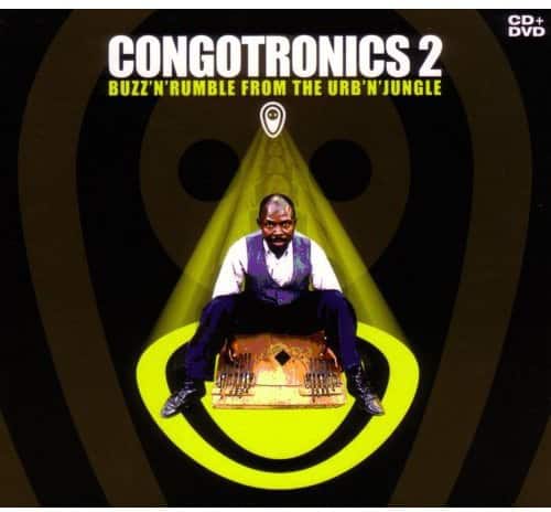 Congotronics 2 - Buzz 'N' Rumble from the Urb N Jungle  - COMPACT DISCS