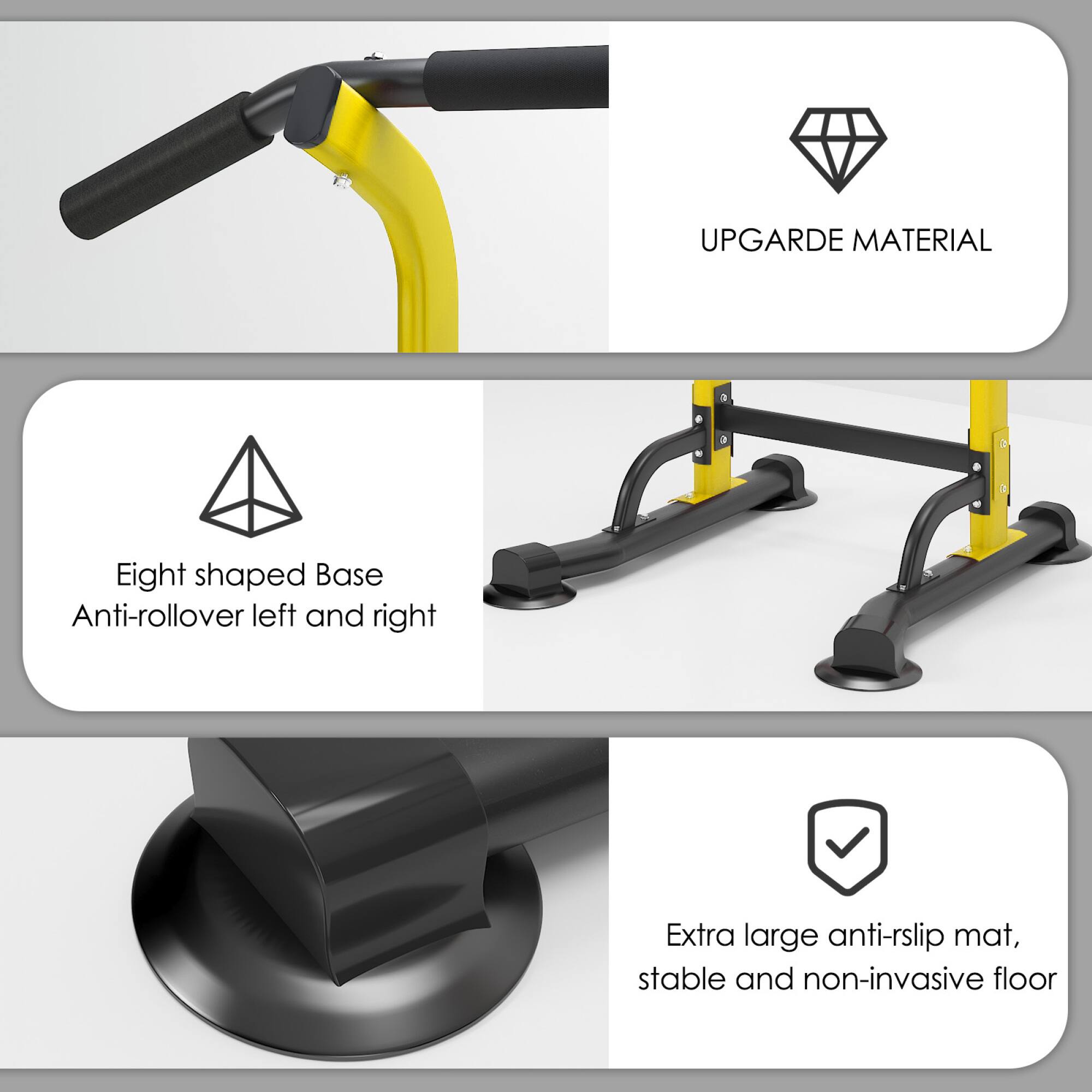 UPGRADE MATERIAL

Eight shaped Base  
Anti-rollover left and right

Extra large anti-slip mat,  
stable and non-invasive floor