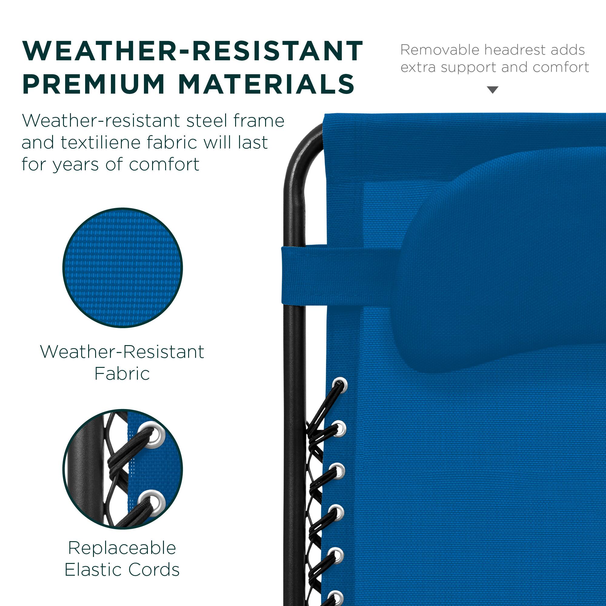 WEATHER-RESISTANT PREMIUM MATERIALS

Weather-resistant steel frame and textilene fabric will last for years of comfort

Weather-Resistant Fabric

Replaceable Elastic Cords

Removable headrest adds extra support and comfort