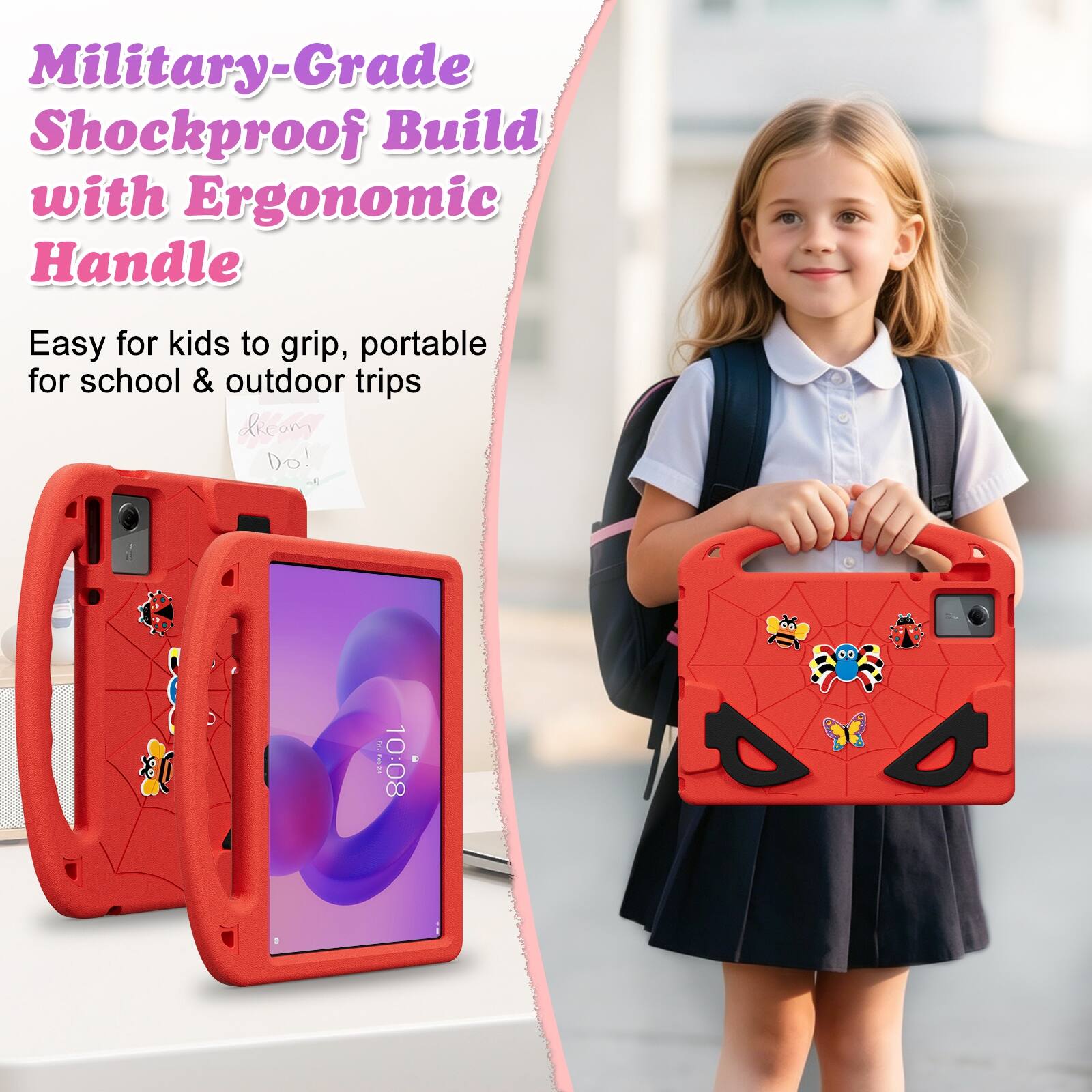 Military-Grade Shockproof Build with Ergonomic Handle  
Easy for kids to grip, portable for school & outdoor trips  
- Faily Sobie  
10:08