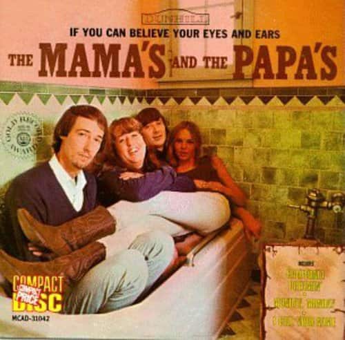 The Mamas & the Papas - If You Can Believe Your Eyes & Ears (remastered)  - COMPACT DISCS