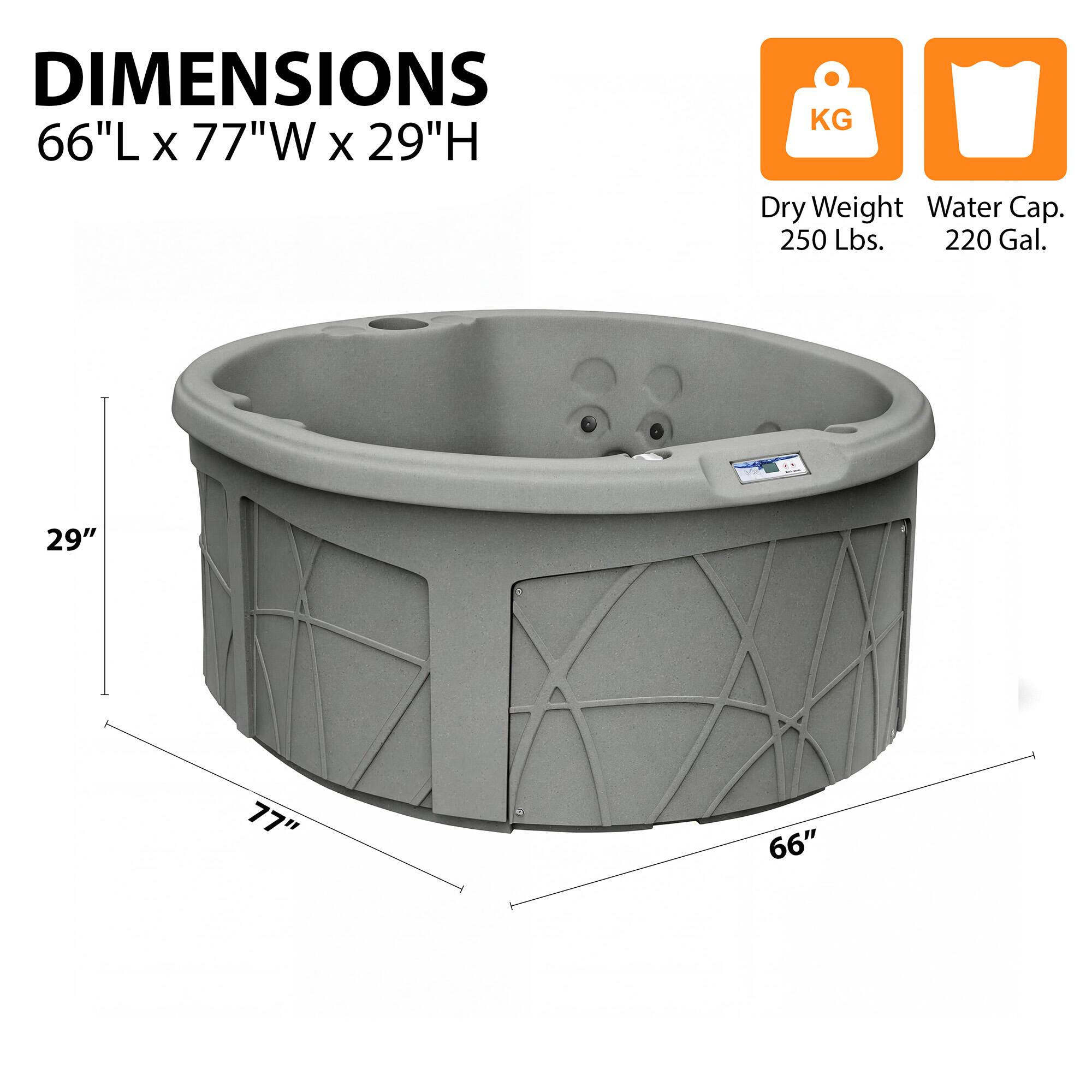 DIMENSIONS  
66"L x 77"W x 29"H  

Dry Weight: 250 Lbs.  
Water Cap.: 220 Gal.