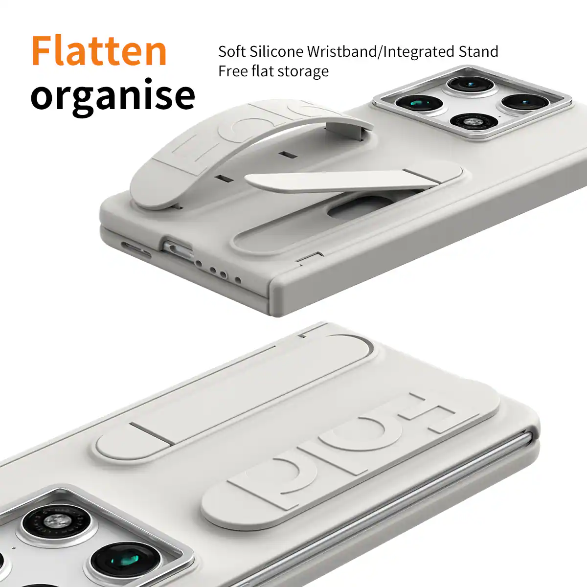 Flatten organise

Soft Silicone Wristband/Integrated Stand
Free flat storage