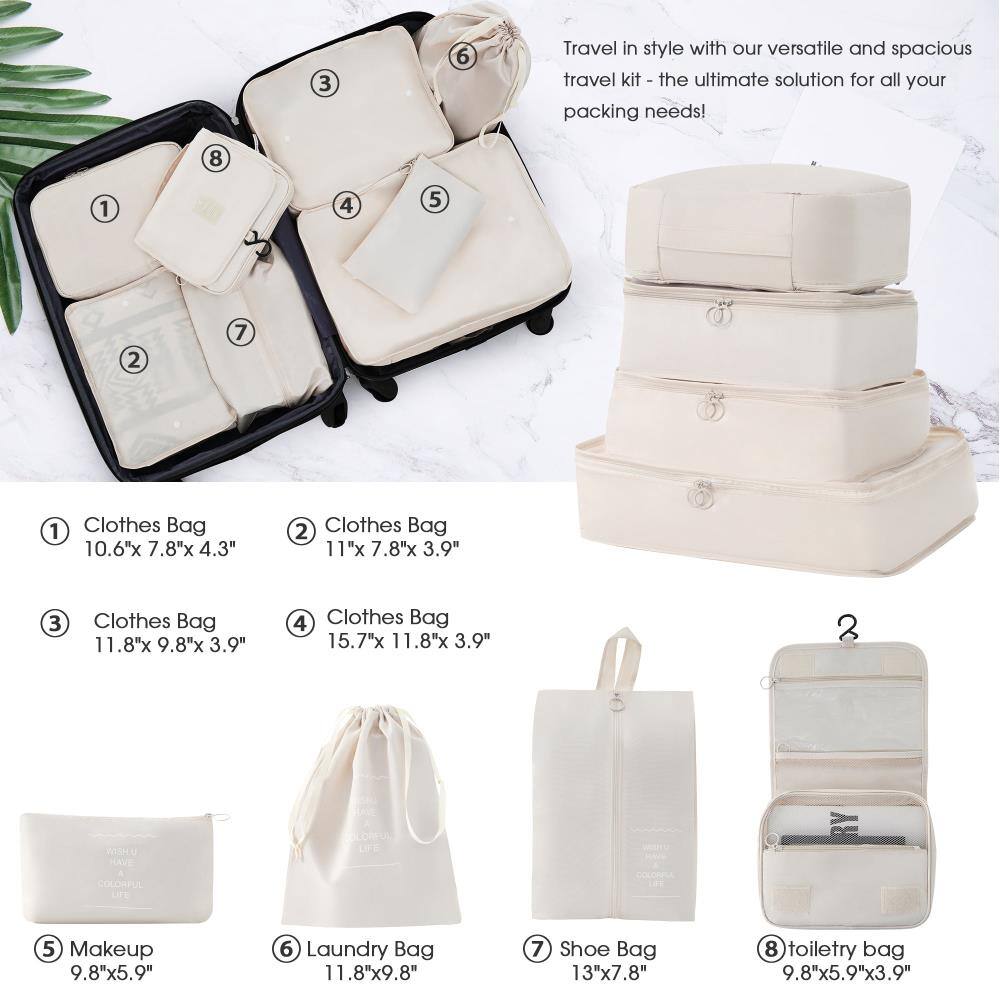 Travel in style with our versatile and spacious travel kit - the ultimate solution for all your packing needs!

1. Clothes Bag - 10.6"x 7.8"x 4.3"
2. Clothes Bag - 11"x 7.8"x 3.9"
3. Clothes Bag - 11.8"x 9.8"x 3.9"
4. Clothes Bag - 15.7"x 11.8"x 3.9"
5. Makeup - 9.8"x 5.9"
6. Laundry Bag - 11.8"x 9.8"
7. Shoe Bag - 13"x 7.8"
8. Toiletry Bag - 9.8"x 5.9"x 3.9"