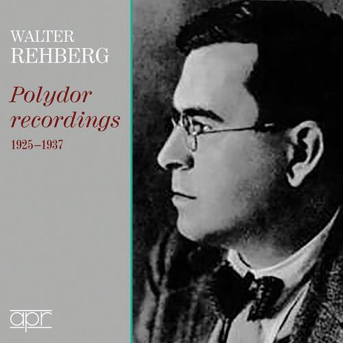 WALTER REHBERG  
Polydor recordings  
1925–1937  

apr