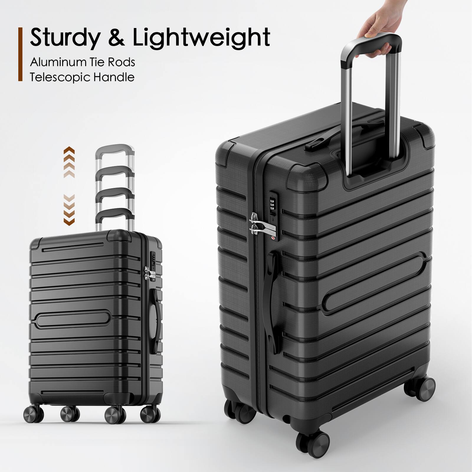 Sturdy & Lightweight  
Aluminum Tie Rods  
Telescopic Handle